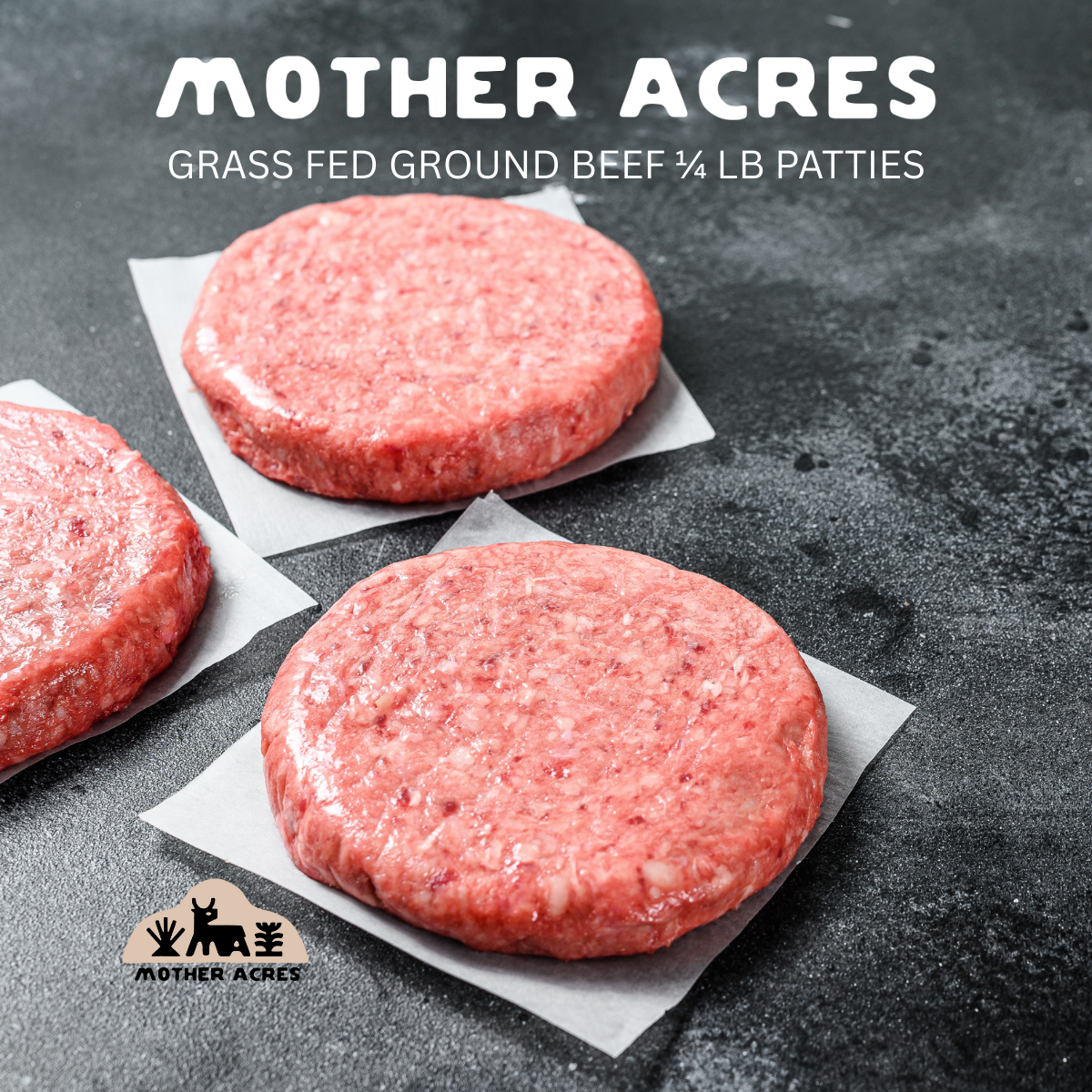 Grass Fed Ground Beef 4 - 1/4lb Patties
